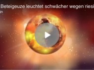 Stern Beteigeuze leuchtete schwächer wegen riesiger Flecken