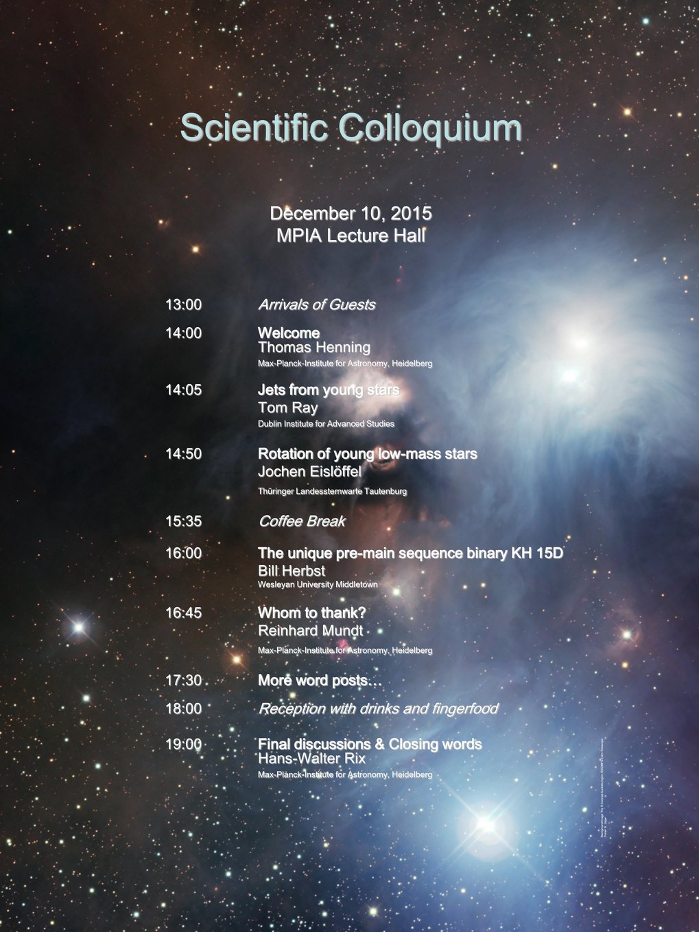 © Background Image: The R Coronae Australis region, ESO/MPG 2.2m-Telescope. Poster: MPIA/K. Jäger