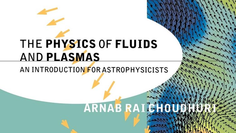 The Physics of Fluids and Plasmas. An Introduction for Astrophysics