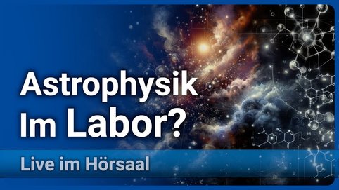 Laborastrophysik – Kosmischer Staub und Moleküle aus dem Labor