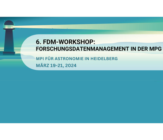 6. FDM-Workshop 2024: Forschungsdatenmanagement in der Max-Planck-Gesellschaft 6. FDM-Workshop 2024: Forschungsdatenmanagement in der Max-Planck-Gesellschaft